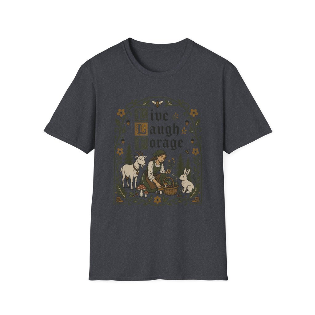 Live, Laugh, Forage T-Shirt