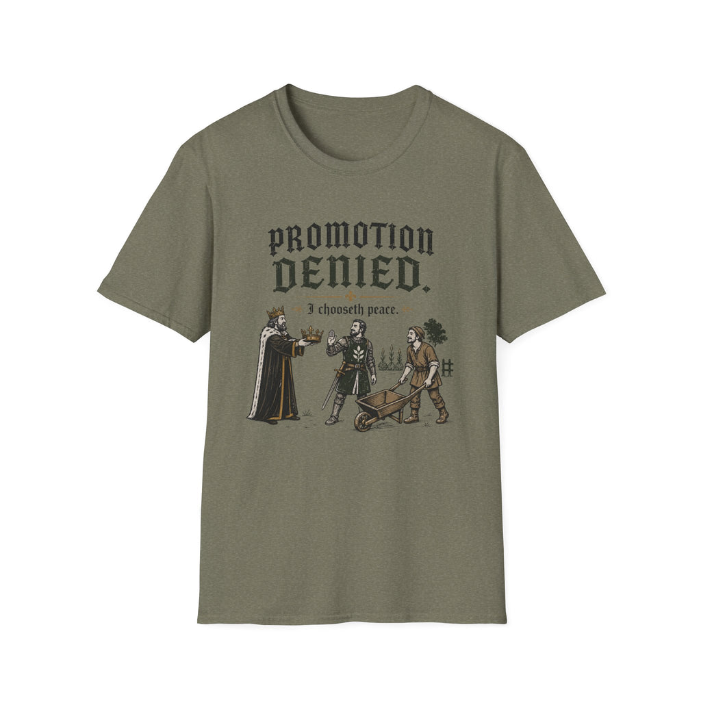 Promotion Denied T-Shirt