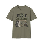 The Audit of Chickens T-Shirt