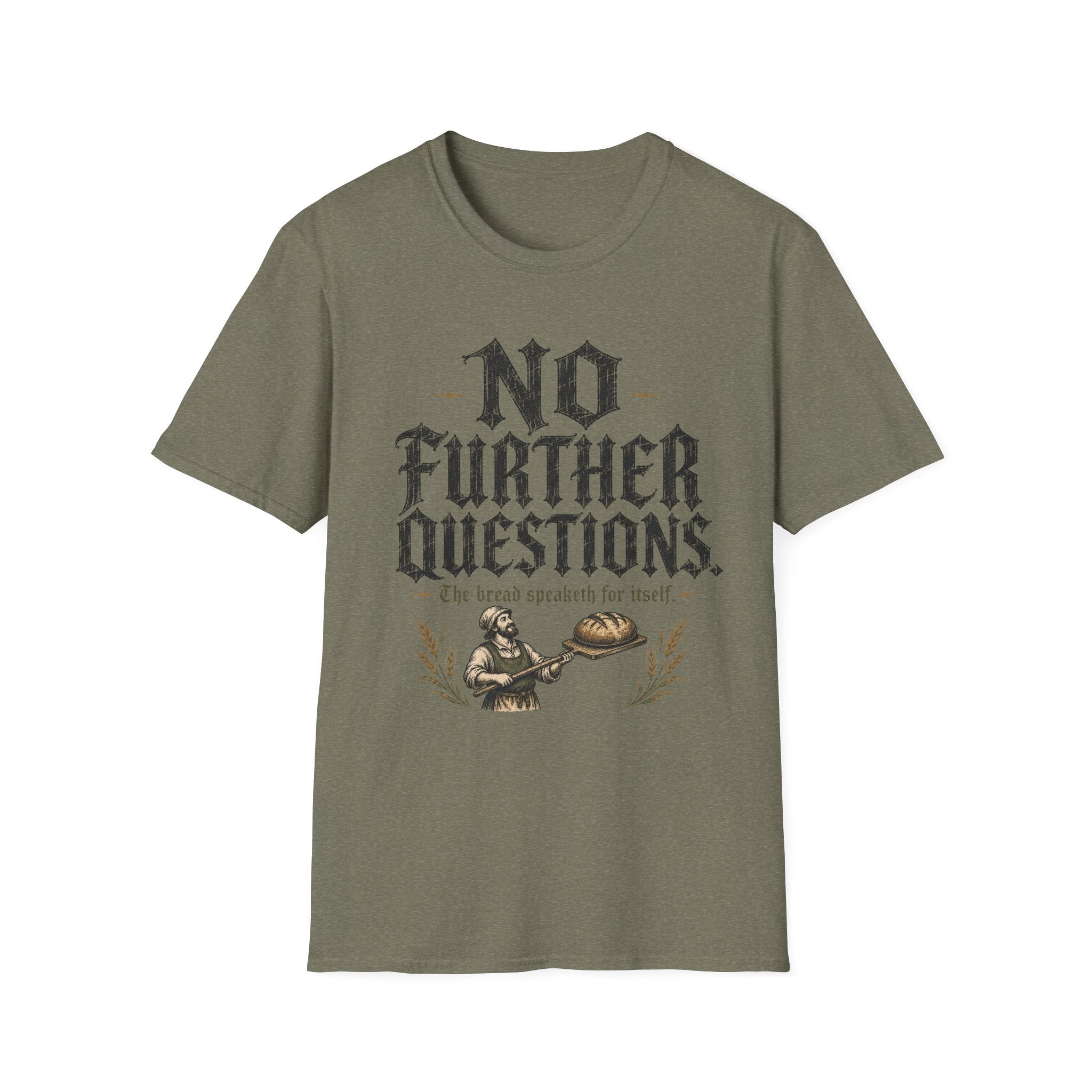 No Further Questions T-Shirt