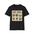 My KPIs T-Shirt
