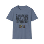 Quarterly Harvest Review T-Shirt