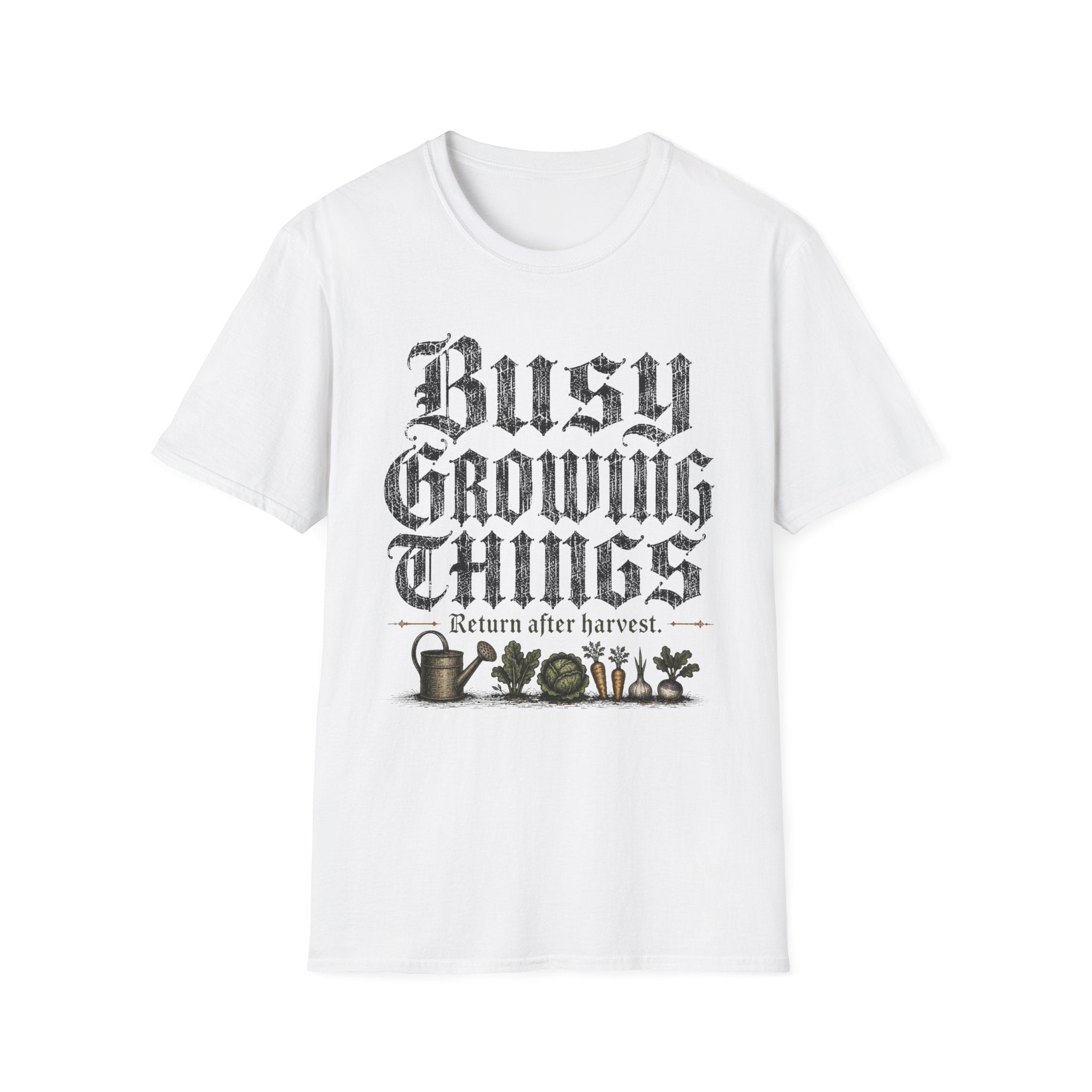 Busy Growing Things T-Shirt