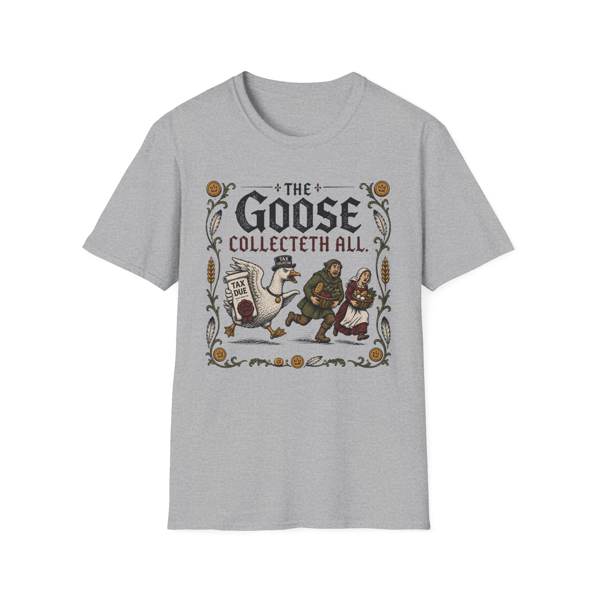 The Goose Collecteth All T-Shirt