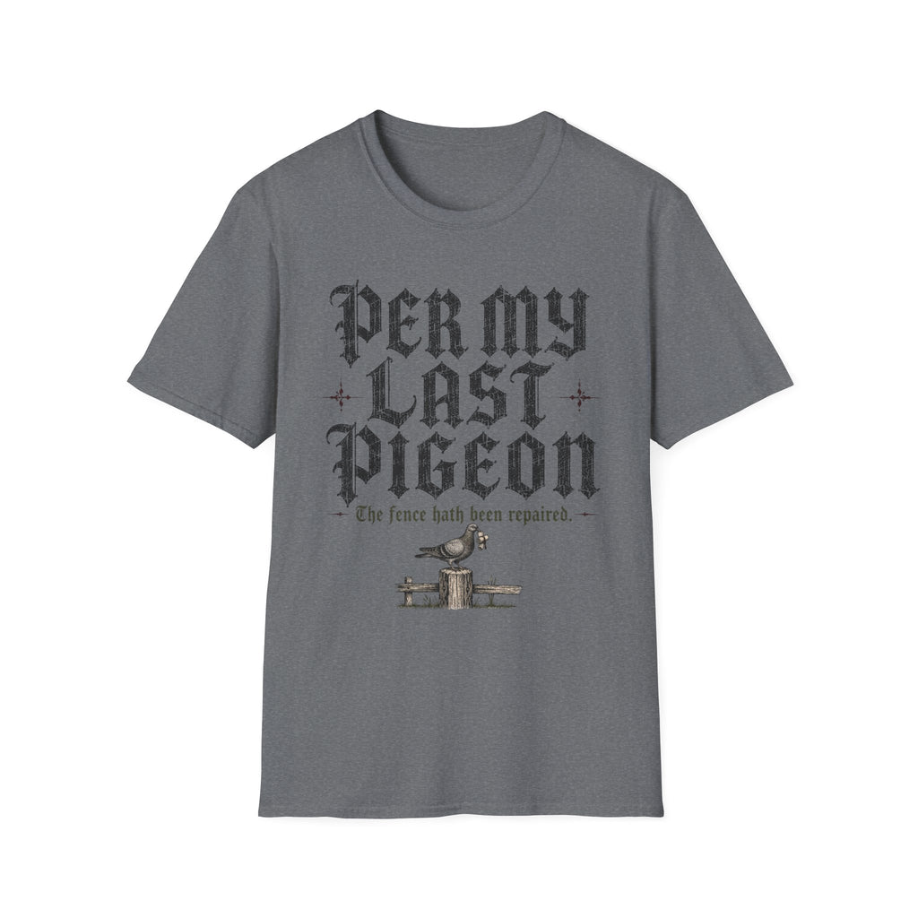 Per My Last Pigeon T-Shirt