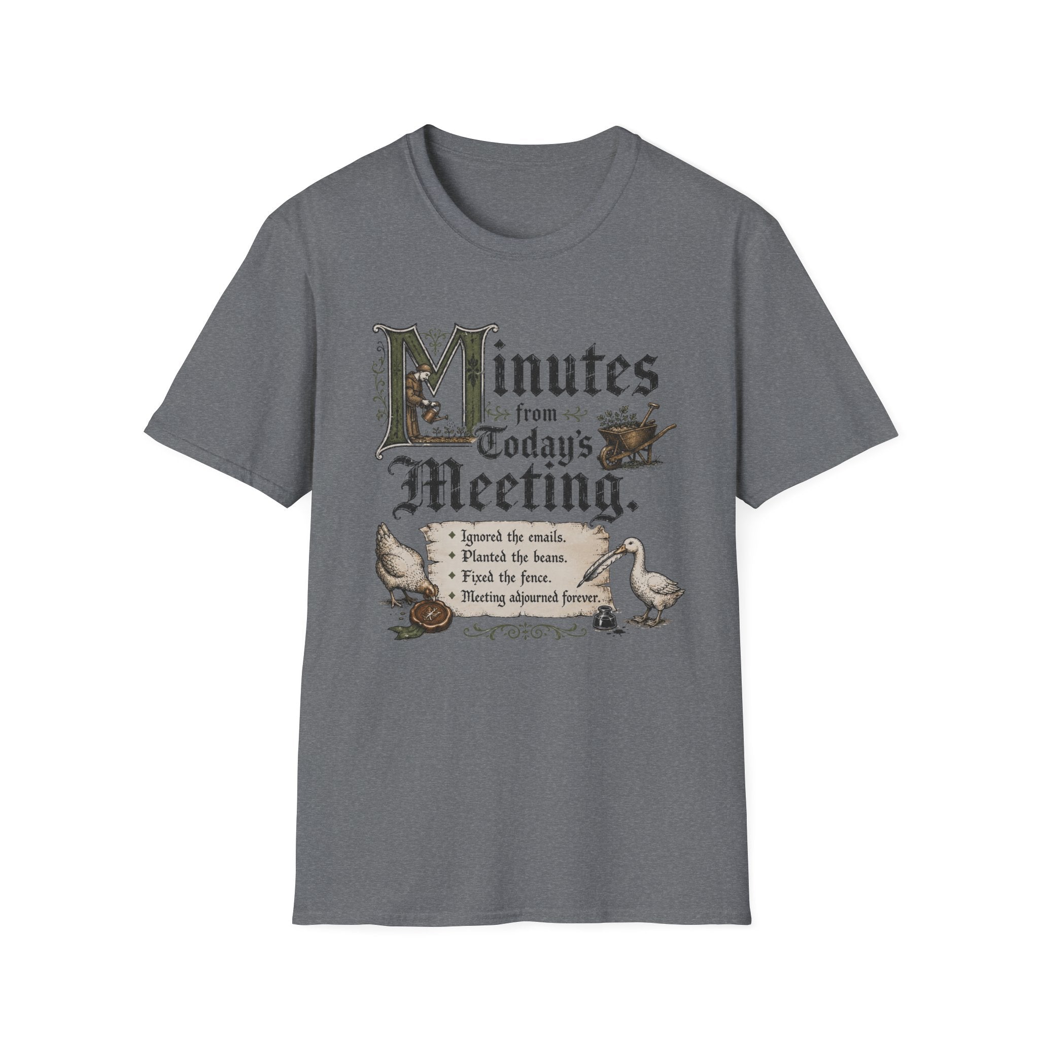 Minutes From Today's Meeting T-Shirt