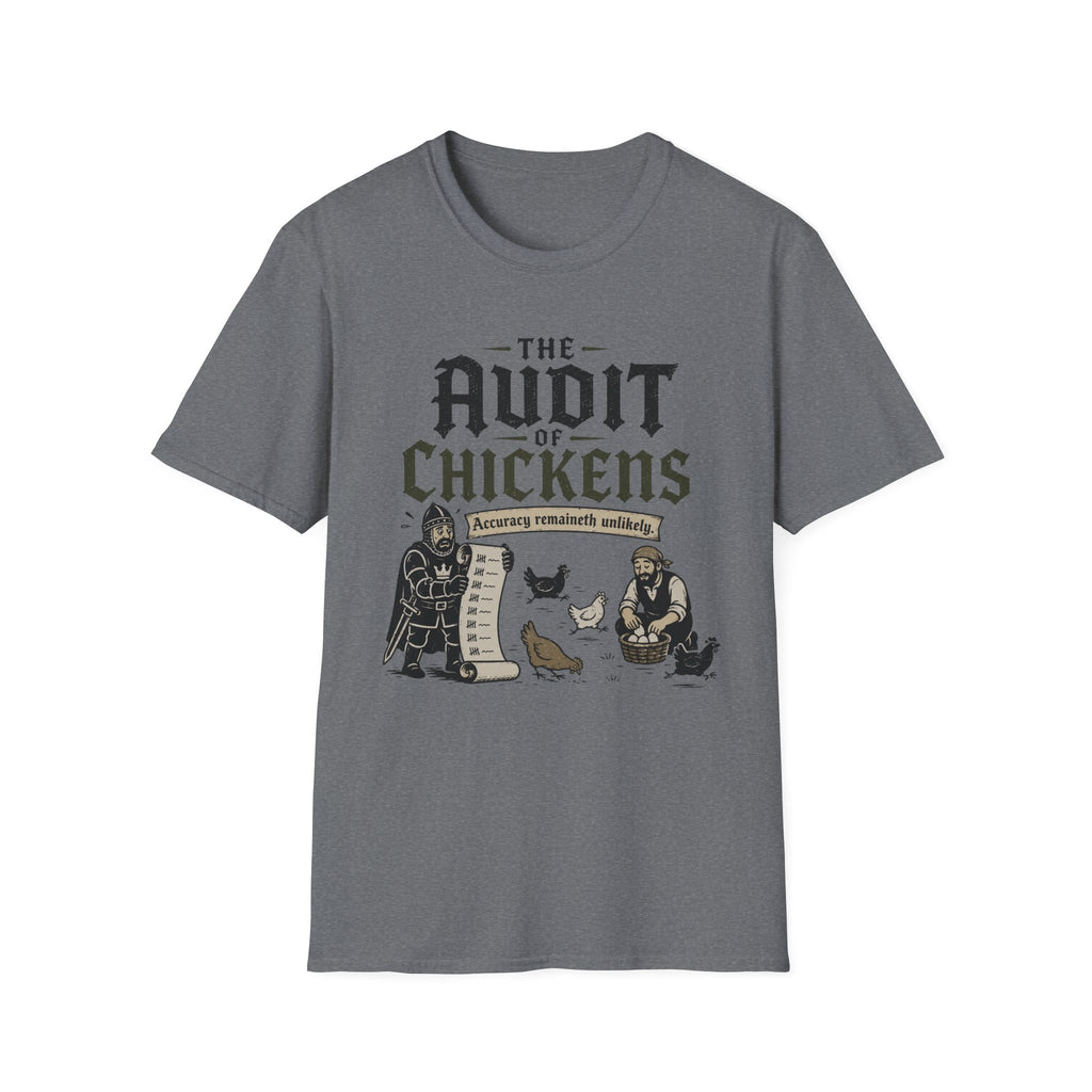 The Audit of Chickens T-Shirt