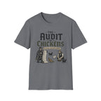 The Audit of Chickens T-Shirt