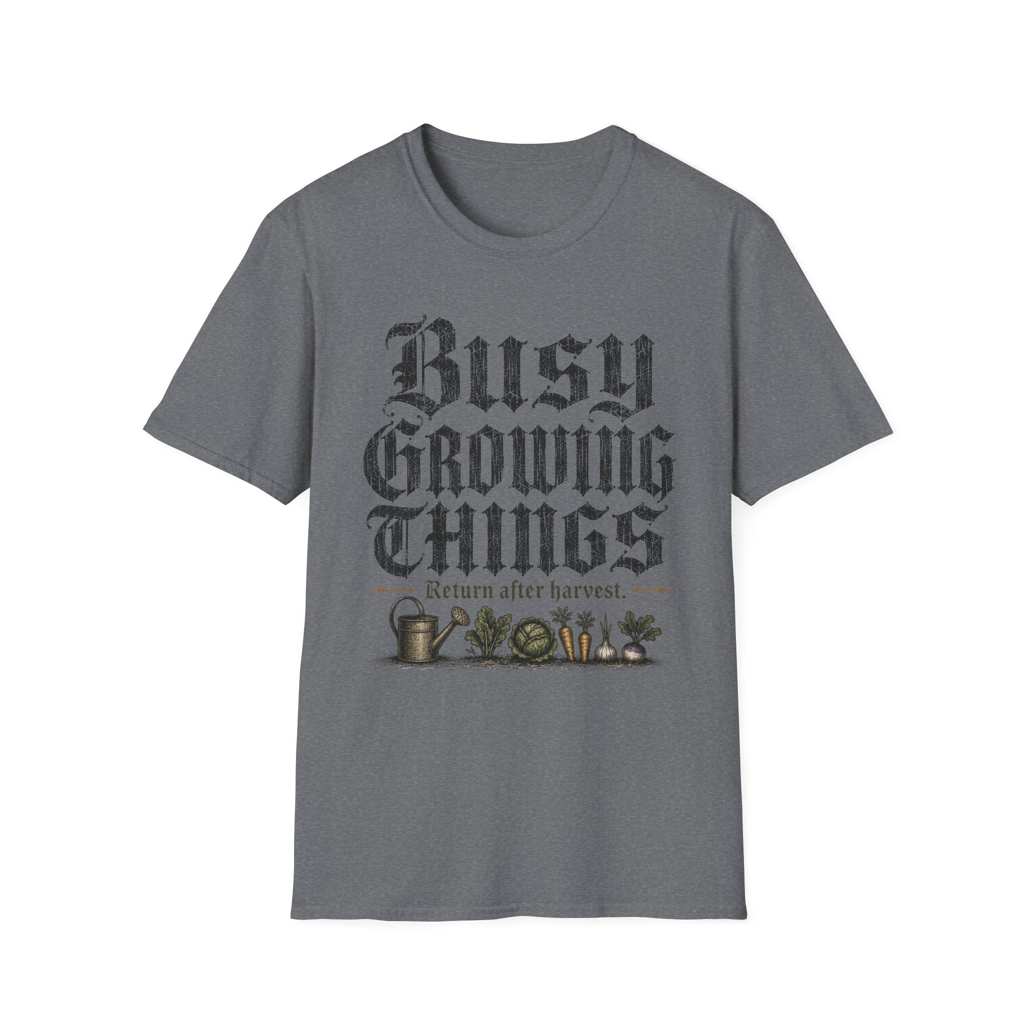 Busy Growing Things T-Shirt