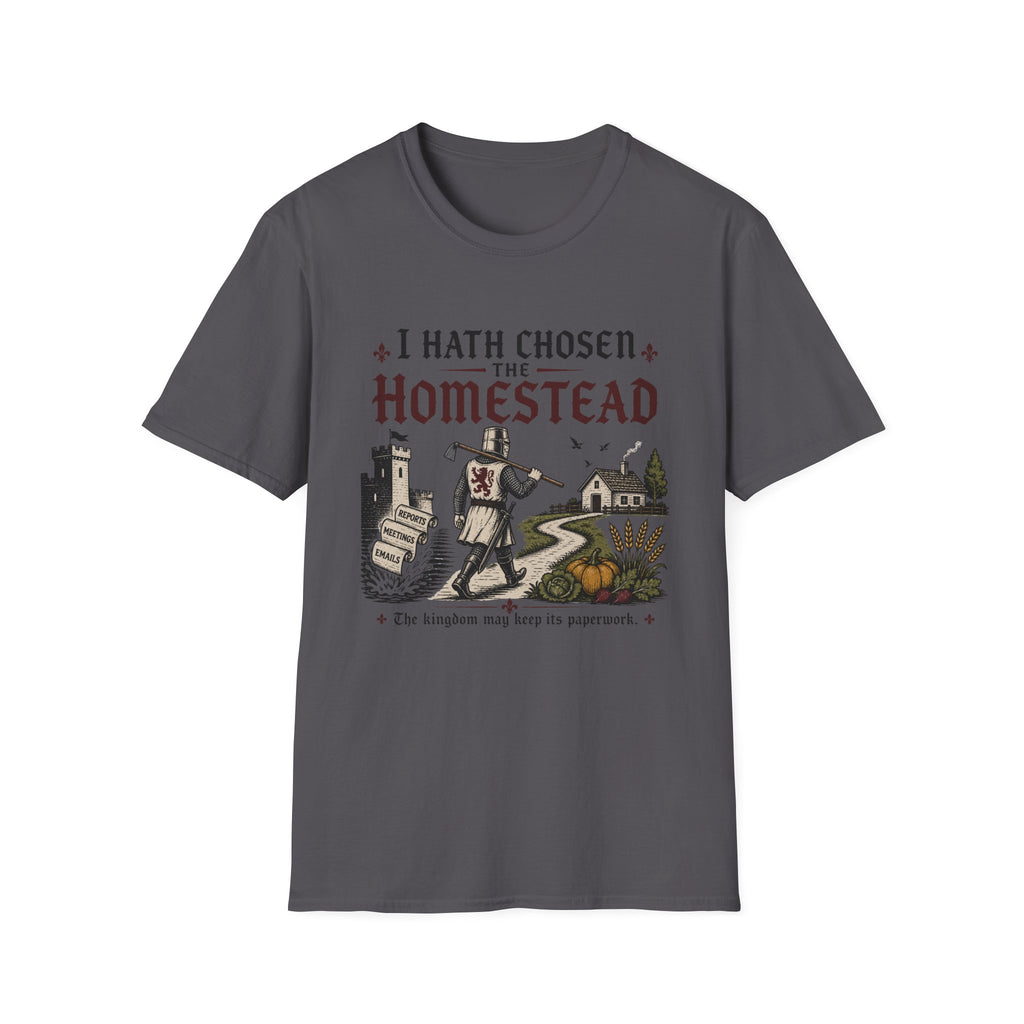 I Hath Chosen The Homestead T-Shirt