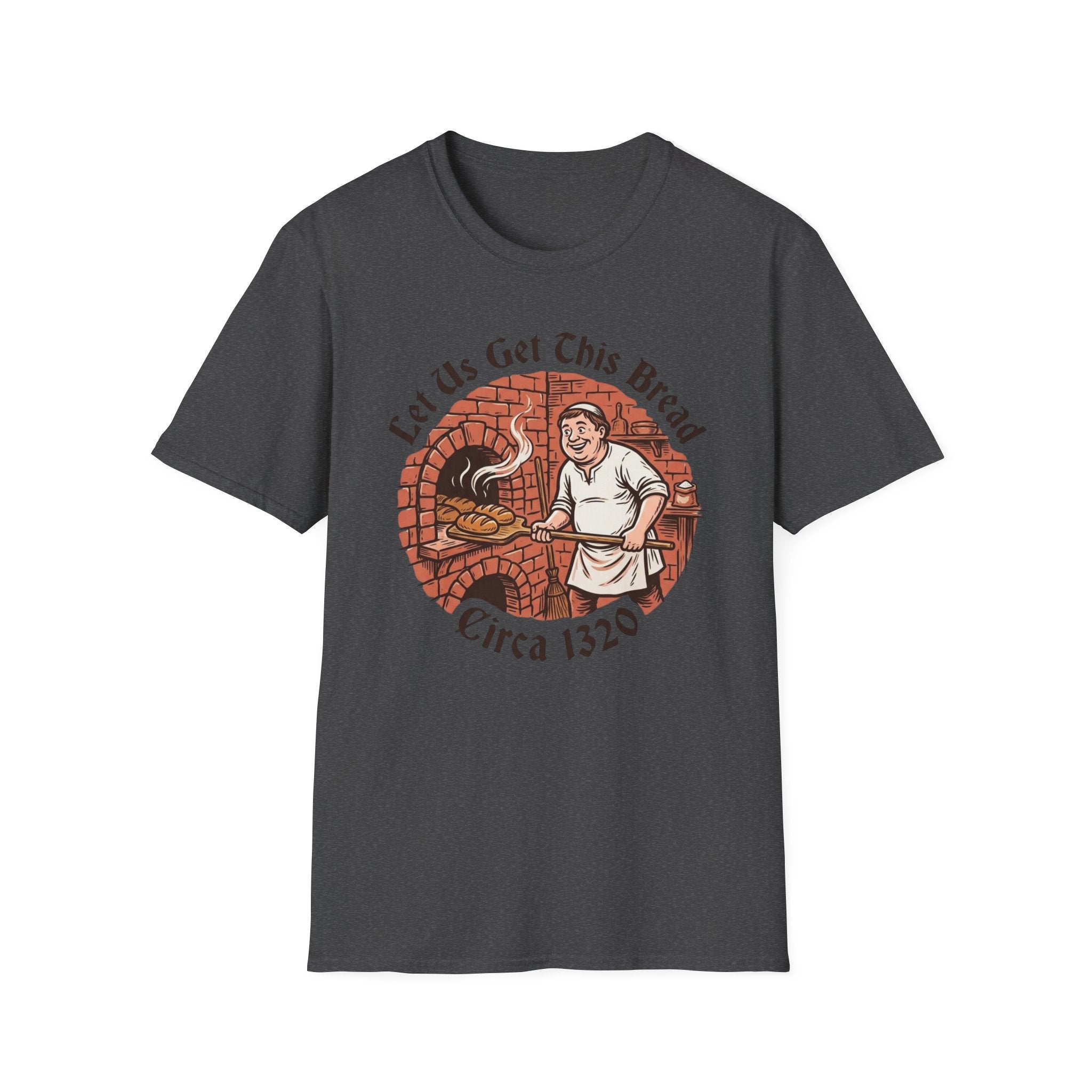 Let Us Get This Bread T-Shirt