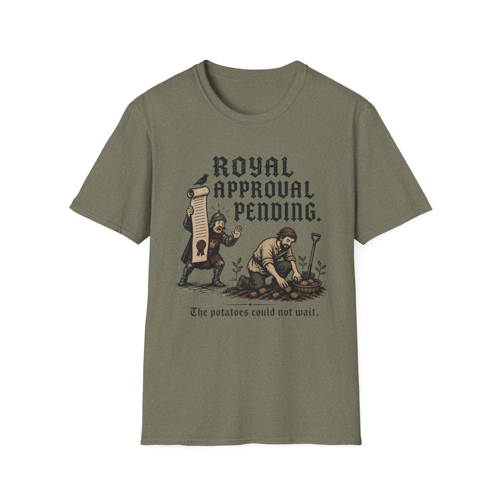 Royal Approval Pending T-Shirt