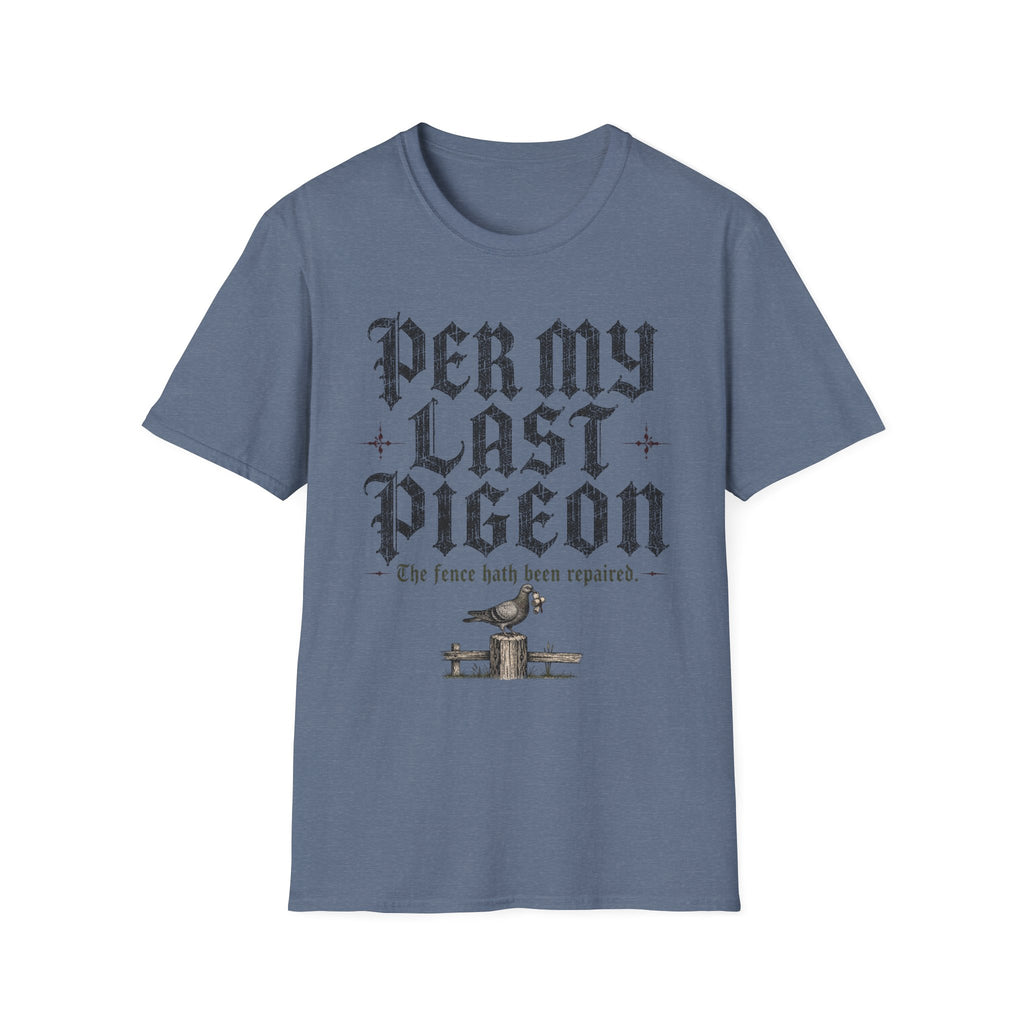 Per My Last Pigeon T-Shirt