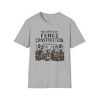 The Office of Fence Construction T-Shirt