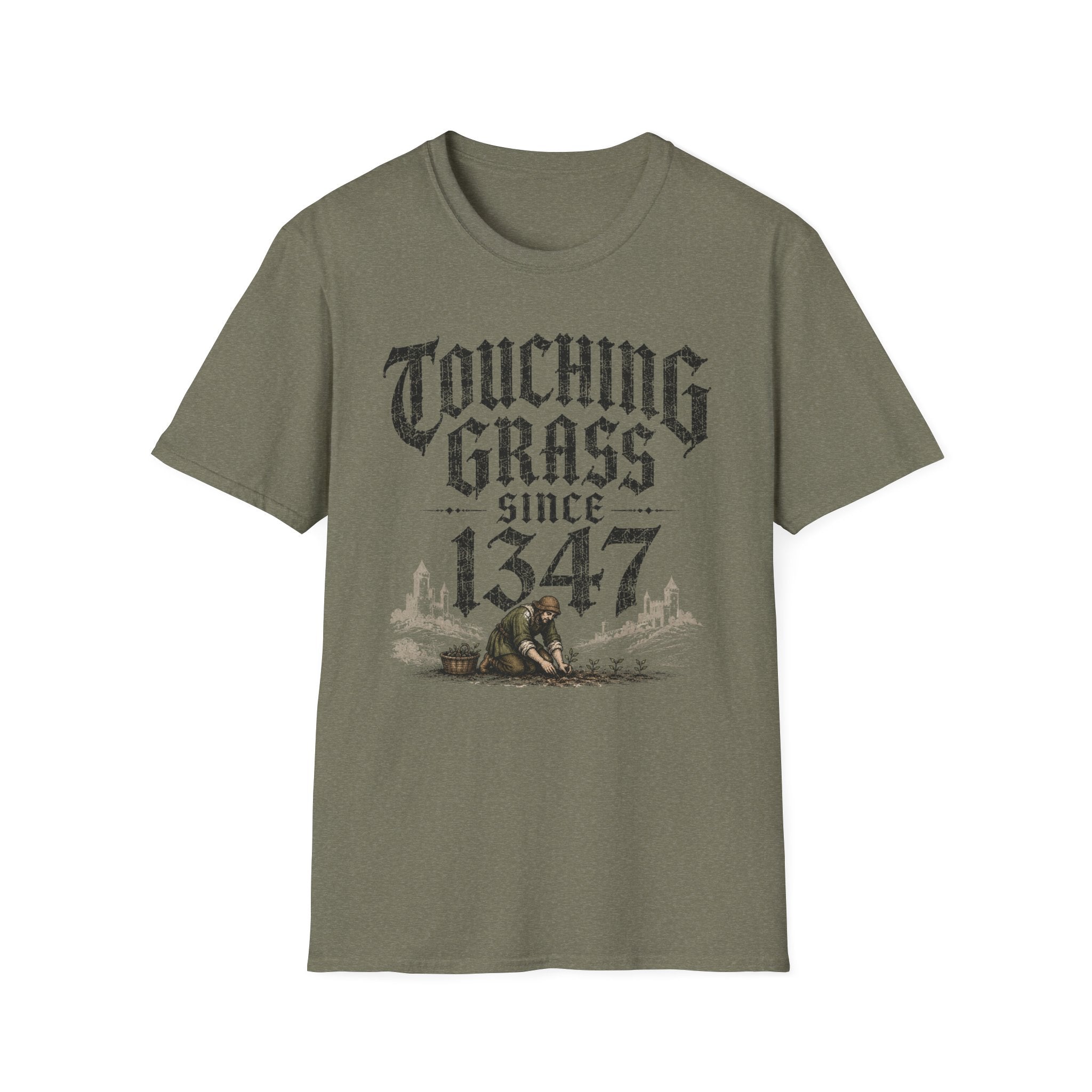Touching Grass Since 1347 T-Shirt