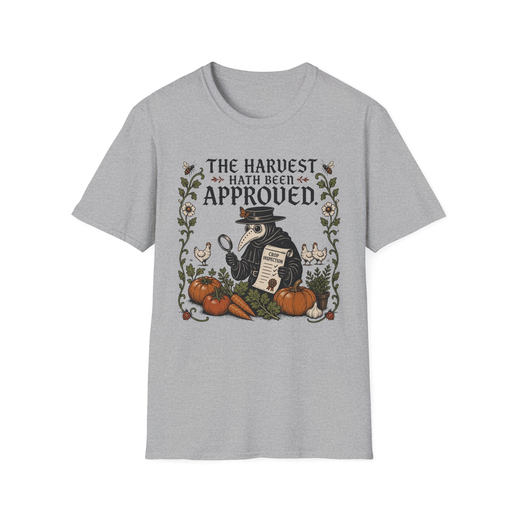 The Harvest Hath Been Approved T-Shirt