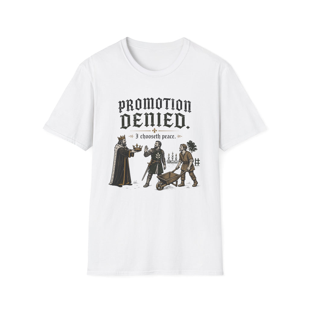 Promotion Denied T-Shirt