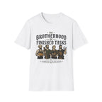 The Brotherhood of Finished Tasks T-Shirt