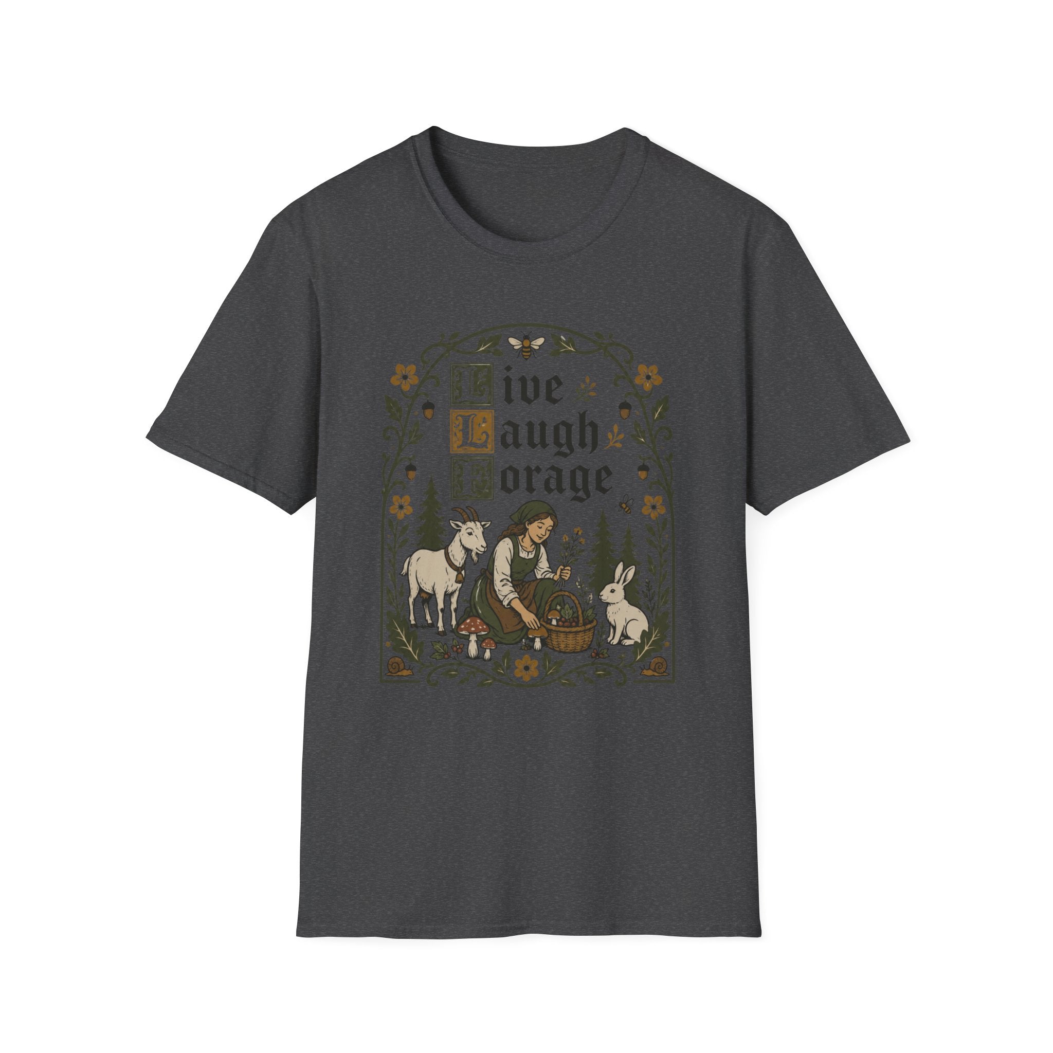 Live, Laugh, Forage T-Shirt