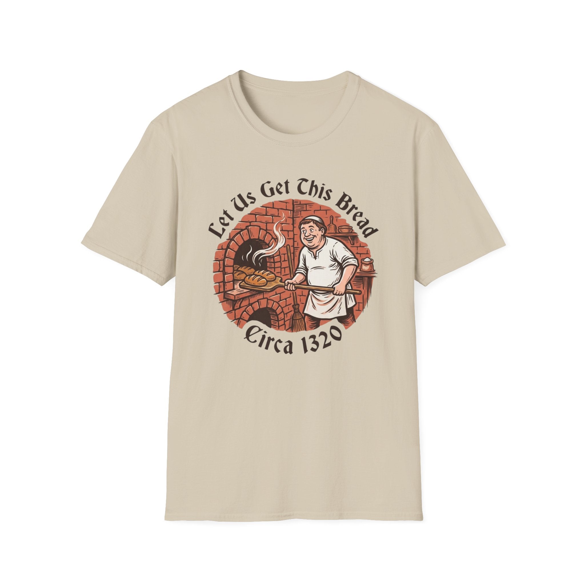 Let Us Get This Bread T-Shirt