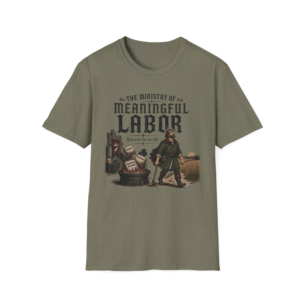 Ministry of Meaningful Labor T-Shirt
