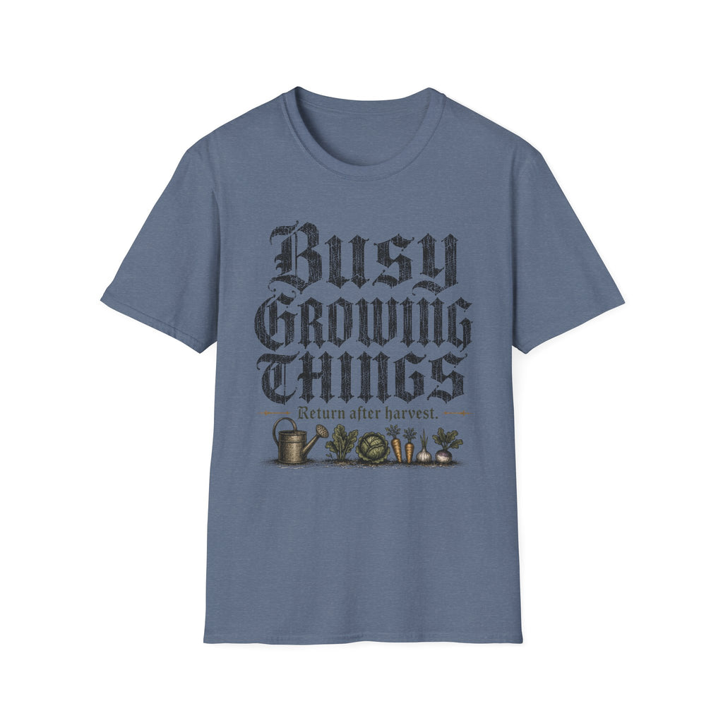 Busy Growing Things T-Shirt