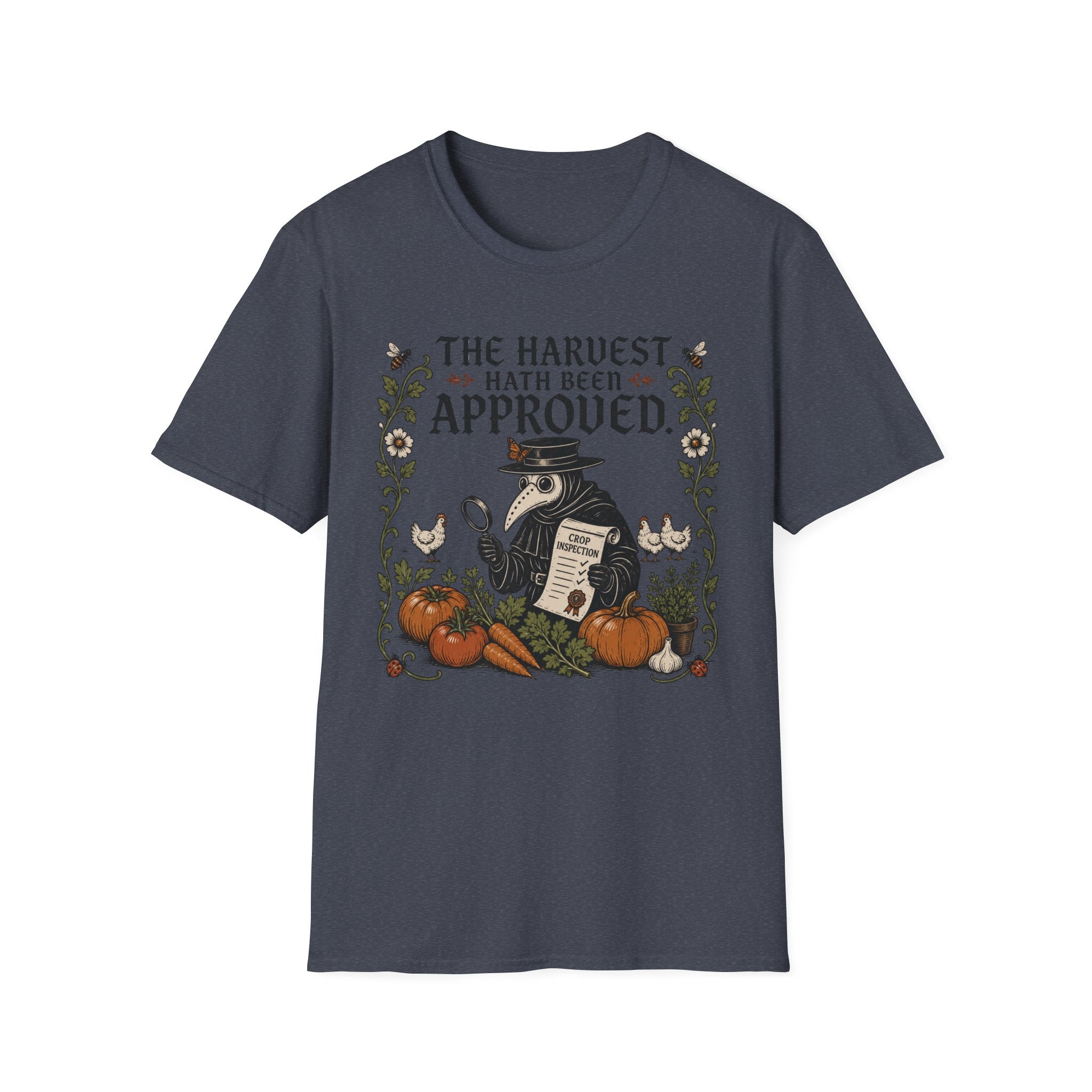 The Harvest Hath Been Approved T-Shirt
