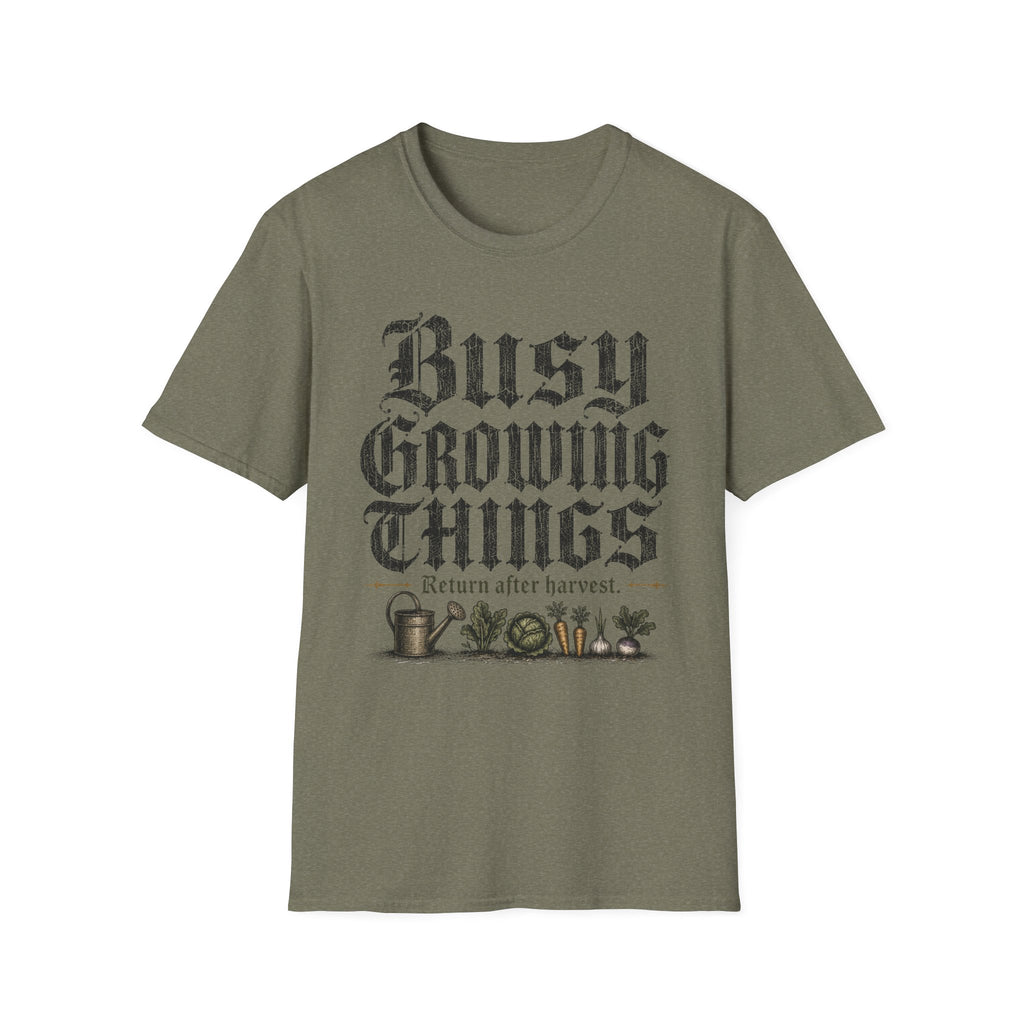 Busy Growing Things T-Shirt
