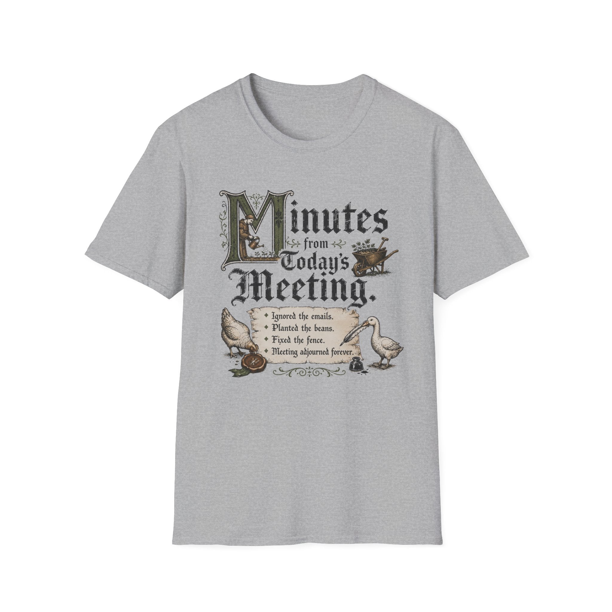 Minutes From Today's Meeting T-Shirt