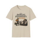 The Annual Performance Review T-Shirt