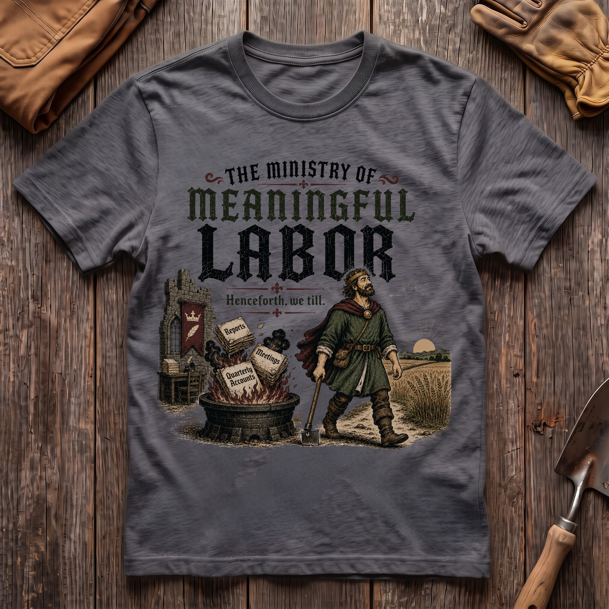 Ministry of Meaningful Labor T-Shirt