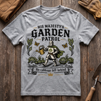His Majesty's Garden Patrol T-Shirt