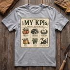 My KPIs T-Shirt