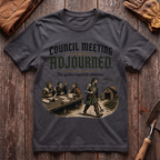 Council Meeting Adjourned T-Shirt