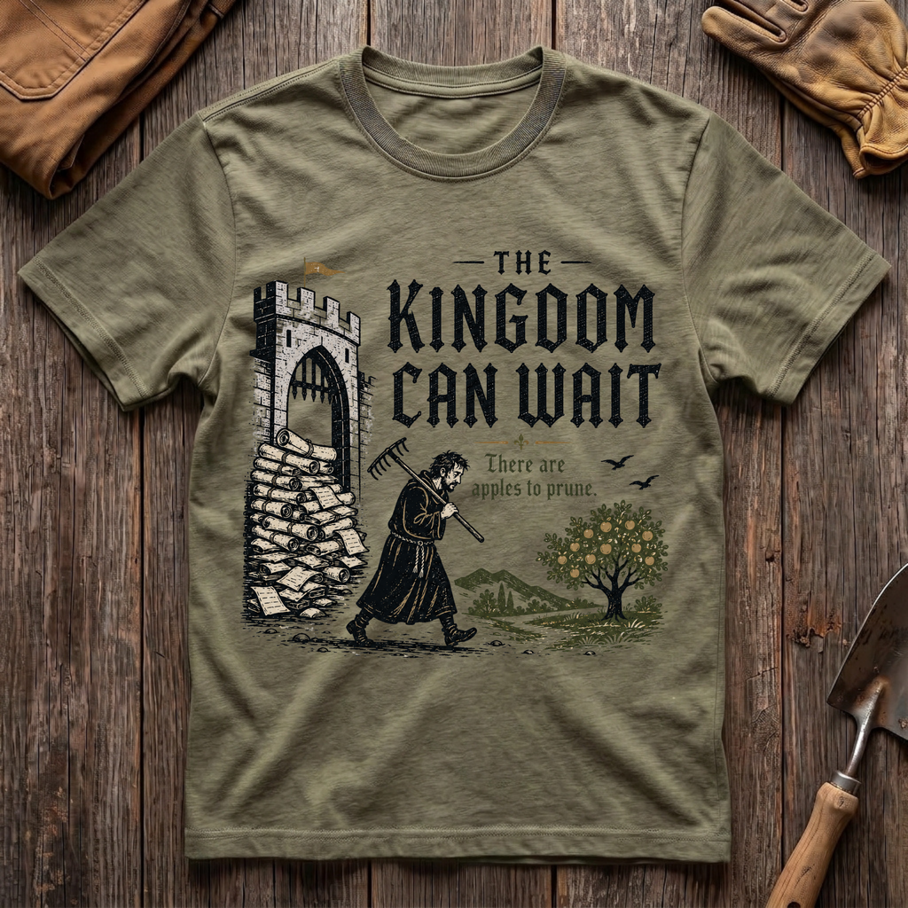 The Kingdom Can Wait T-Shirt