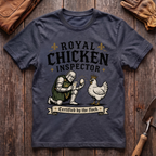 Royal Chicken Inspector T-Shirt
