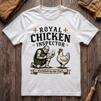 Royal Chicken Inspector T-Shirt