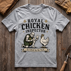 Royal Chicken Inspector T-Shirt