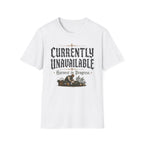 Currently Unavailable T-Shirt