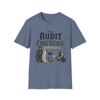 The Audit of Chickens T-Shirt