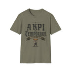 KPI is Temporary T-Shirt