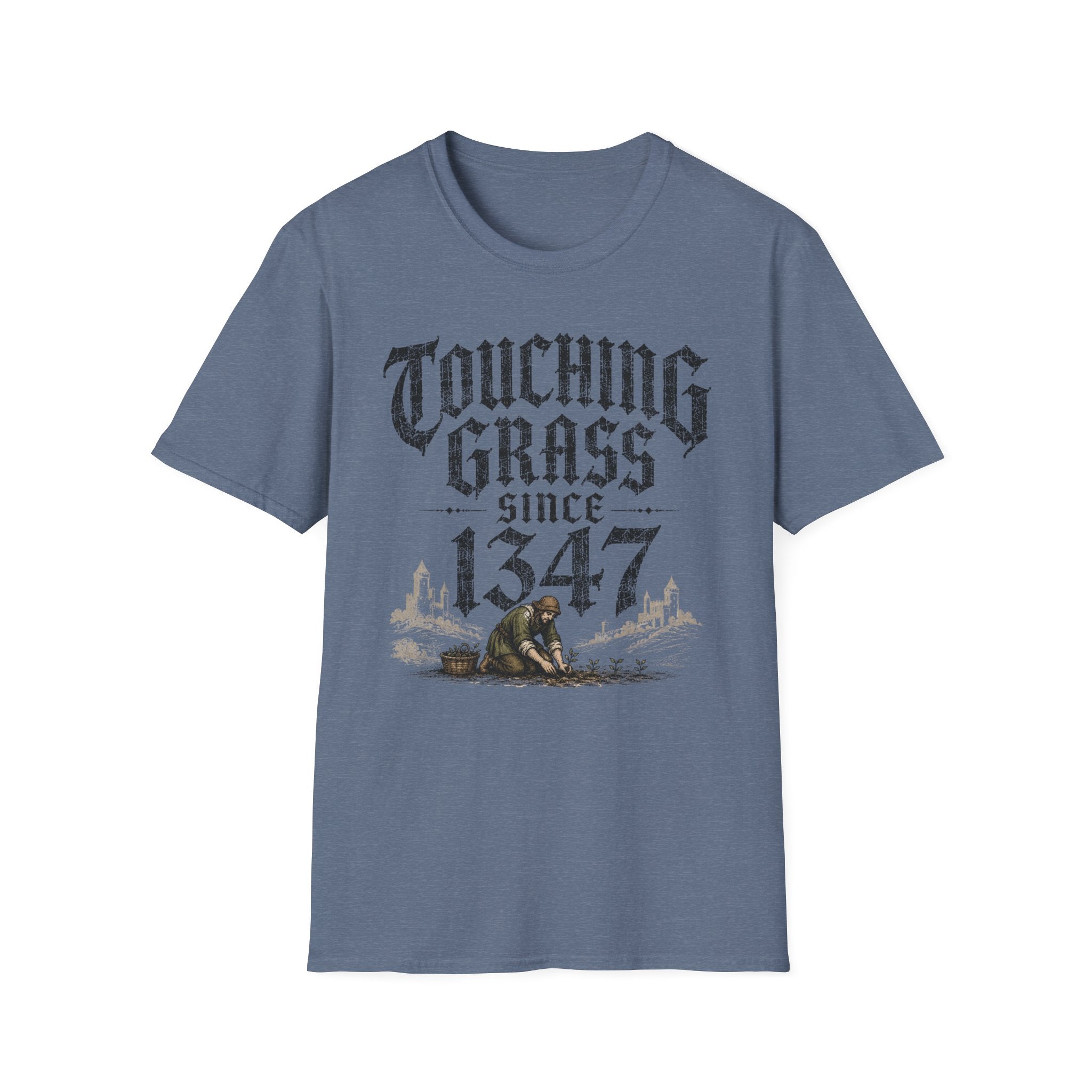 Touching Grass Since 1347 T-Shirt