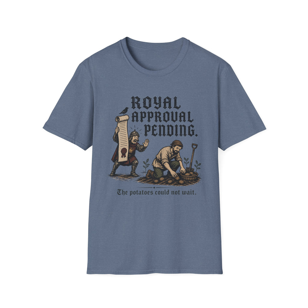 Royal Approval Pending T-Shirt