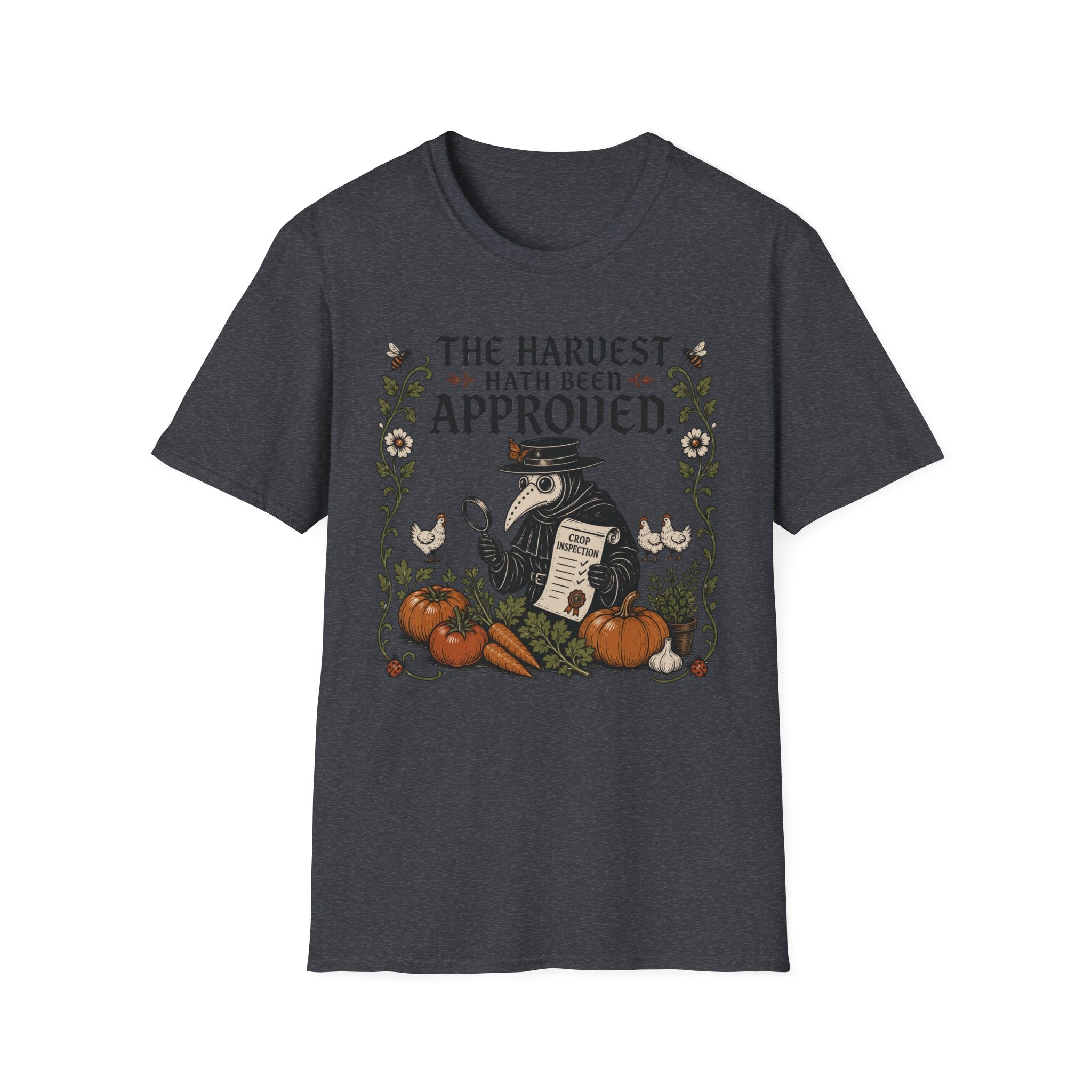 The Harvest Hath Been Approved T-Shirt