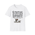 Status Update T-Shirt