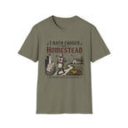 I Hath Chosen The Homestead T-Shirt