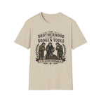 Brotherhood of Broken Tools T-Shirt