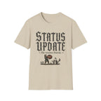Status Update T-Shirt