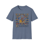 Thou Art Doing Thy Best T-Shirt