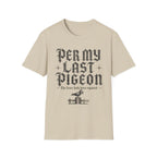 Per My Last Pigeon T-Shirt